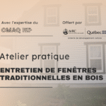 Atelier - Entretien de fenêtres traditionnelles en bois